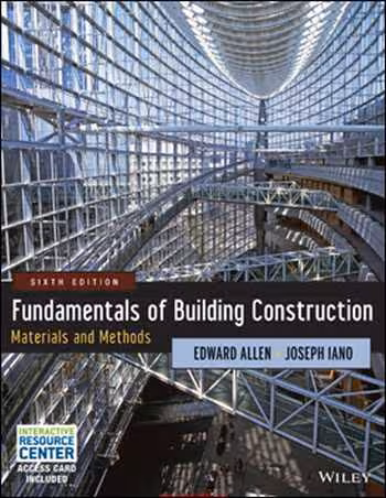 󾕇 Allen E., Fundamentals of Building Construction - Materials and Methods, 6th ed, 2014 - دانلود کتاب های دانشگاهی