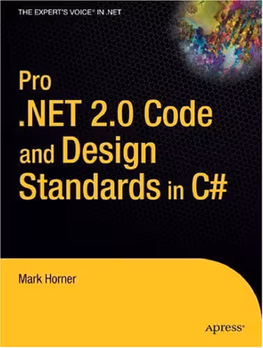 خرید و دانلود نسخه کامل کتاب Pro .NET 2.0 Code and Design Standards in C#