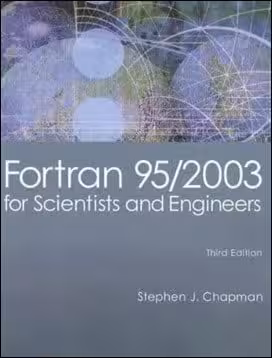 󾕇 Chapman S., Fortran 95/2003 for Scientists &amp; Engineers, 3rd ed, 2007 - دانلود کتاب های دانشگاهی