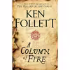 کتاب A Column of Fire اثر Ken Follett انتشارات Macmillan Publishers Ltd., London, Storbritannien