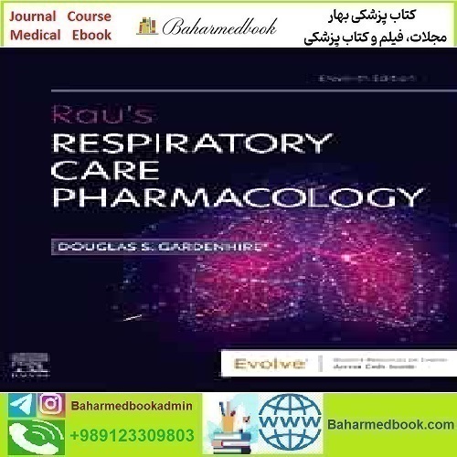 Rau’s Respiratory Care Pharmacology 2024 TRUE PDF price 1€ - کتاب پزشکی بهار