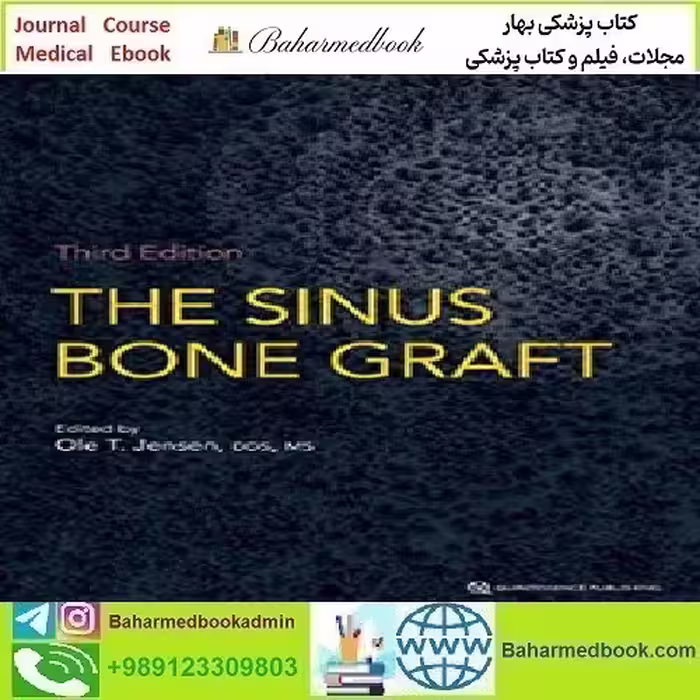 The Sinus Bone Graft 2019 TRUE PDF price 1€ - کتاب پزشکی بهار