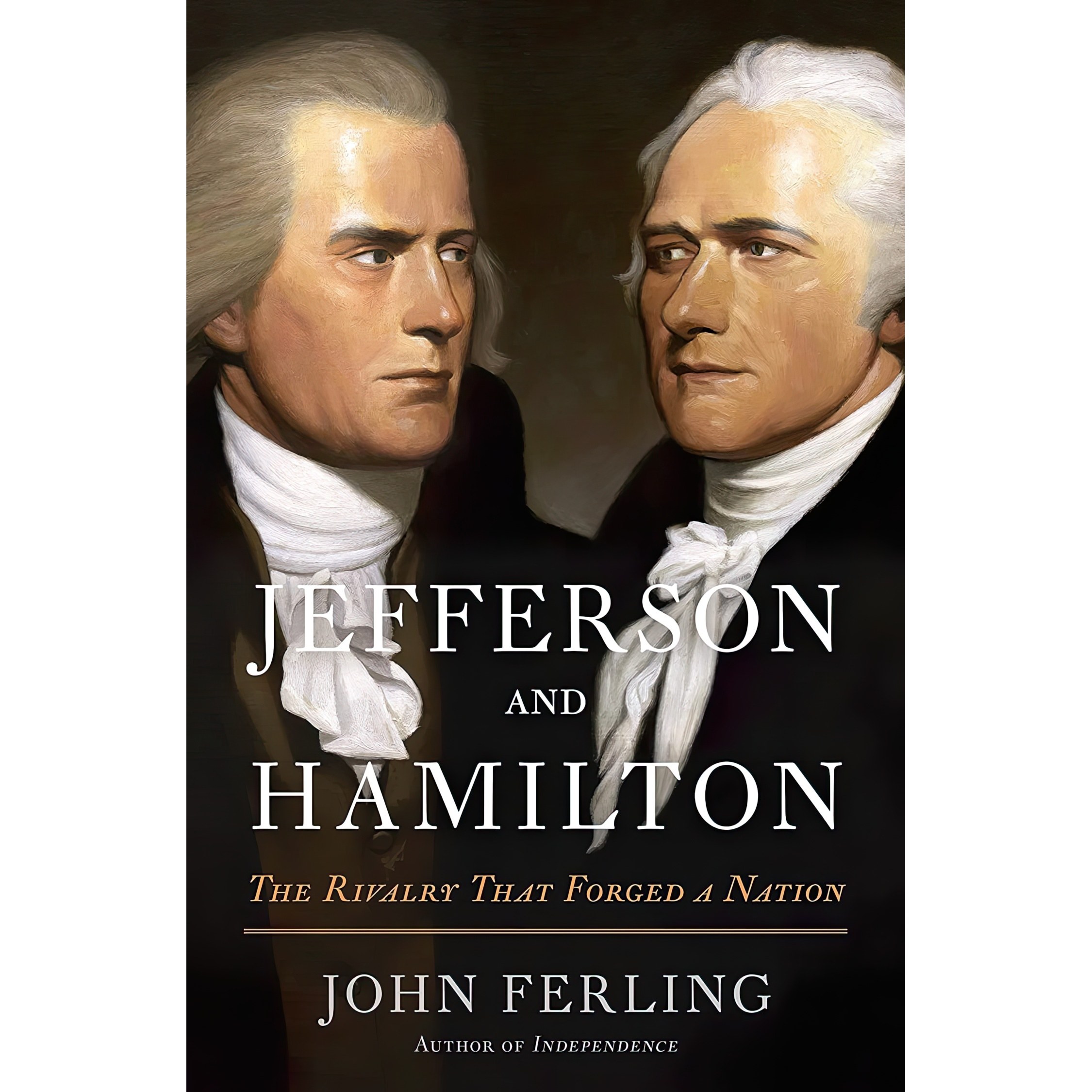 کتاب زبان اصلی Jefferson and Hamilton اثر John E Ferling