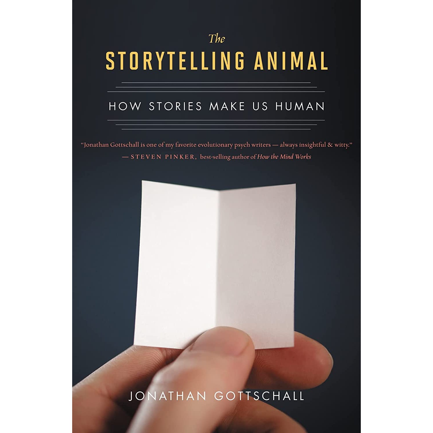 کتاب The Storytelling Animal: How Stories Make Us Human اثر Jonathan Gottschall انتشارات Mariner Books