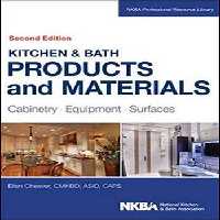 󾕇 دانلود کتاب Kitchen &amp; Bath Products and Materials - Cabinetry, Equipment, Surfaces - دانلود کتاب های دانشگاهی
