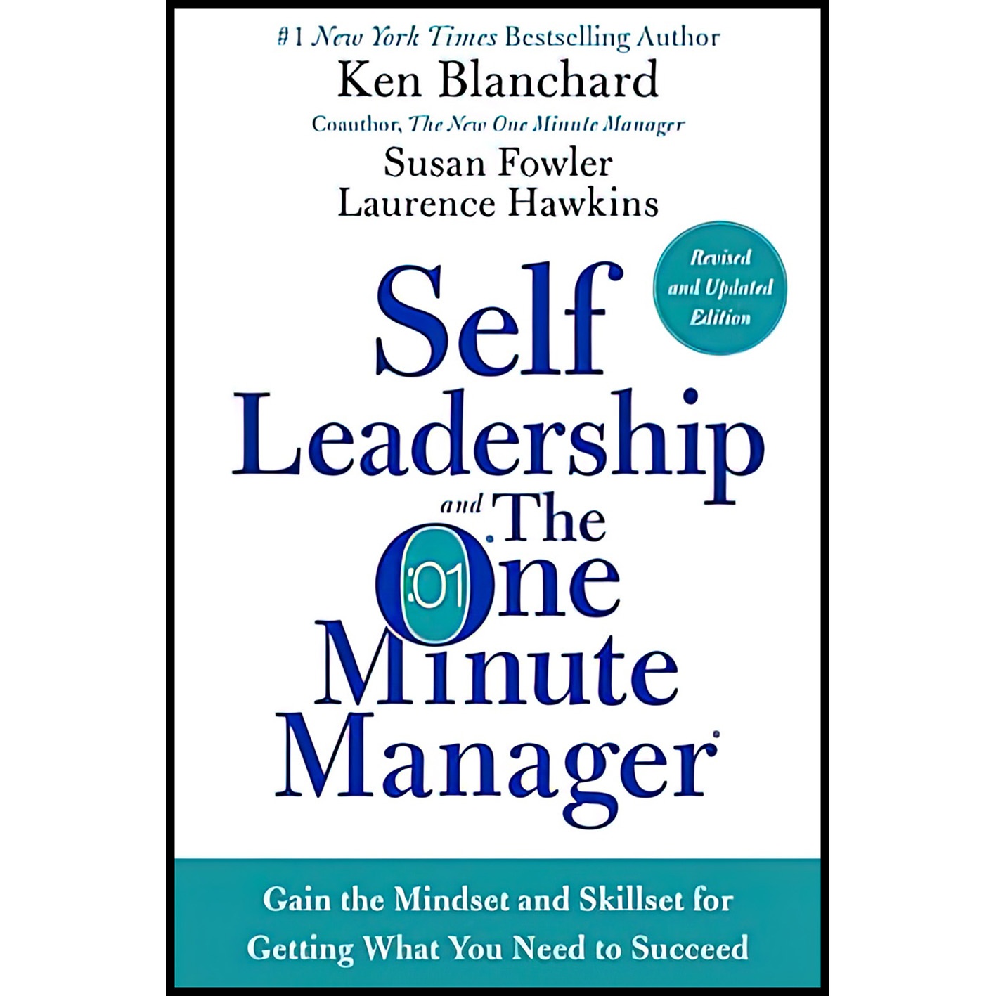 کتاب Self Leadership and the One Minute Manager Revised Edition اثر جمعی از نویسندگان انتشارات William Morrow