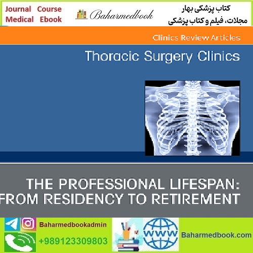 Thoracic Surgery Clinics Volume 34 to 1 2024 TRUE PDF price 10€ - کتاب پزشکی بهار