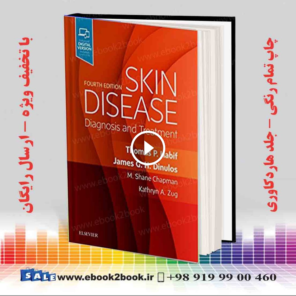 Skin Disease: Diagnosis and Treatment 4e