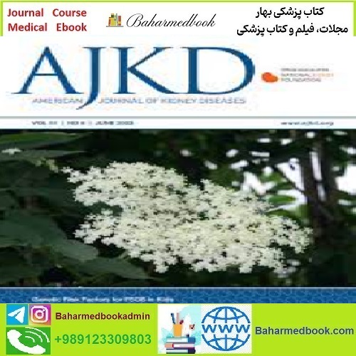 American Journal of Kidney Diseases Volume 81 Issue 1 to 6 202