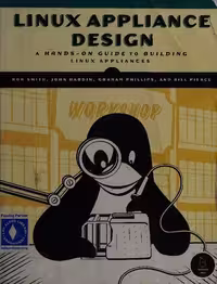 خرید و دانلود نسخه کامل کتاب Linux Appliance Design: A Hands-On Guide to Building Linux Appliances