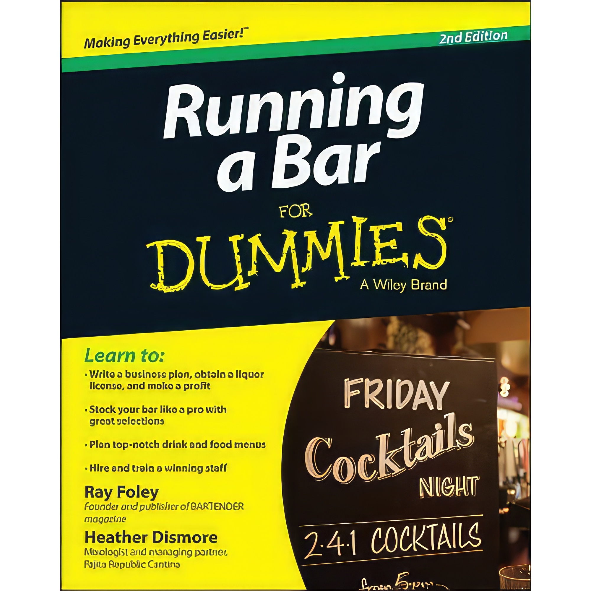 کتاب Running a Bar For Dummies اثر Ray Foley and Heather Dismore انتشارات For Dummies