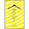 کتاب What to Wear for the Rest of Your Life اثر Kim Johnson Gross انتشارات Grand Central Life &amp; Style