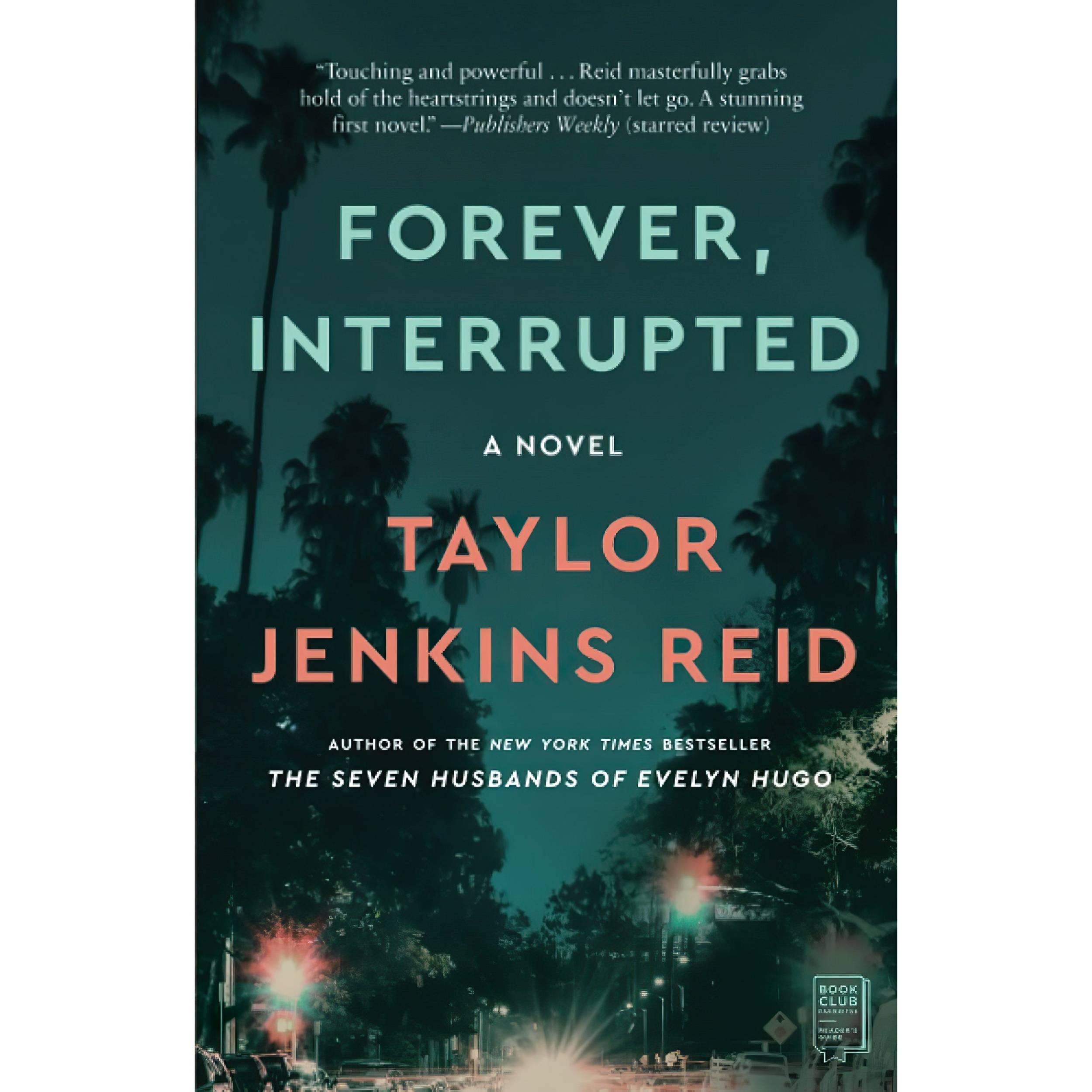 کتاب Forever, Interrupted اثر Taylor Jenkins Reid انتشارات تازه ها
