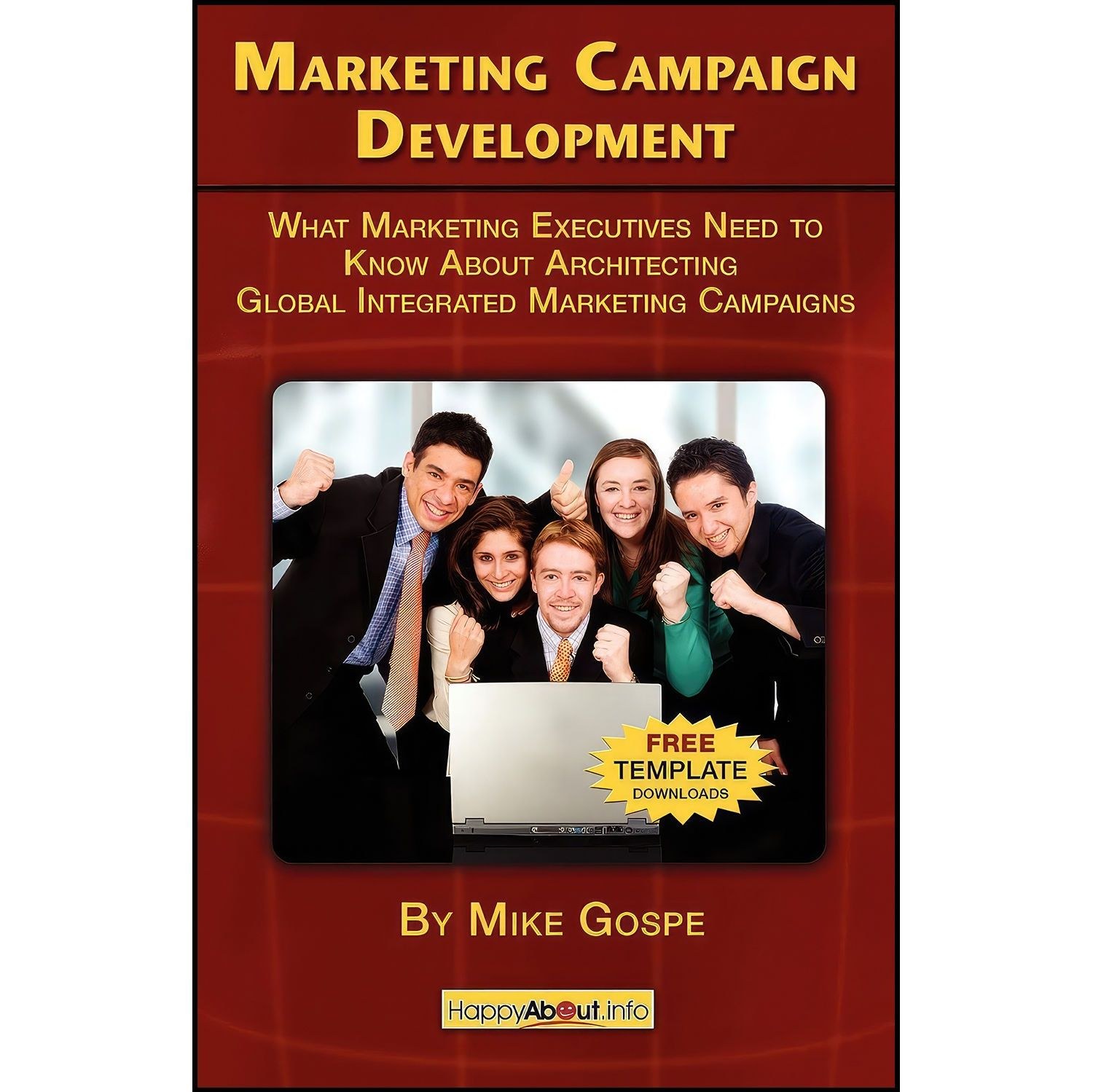 کتاب زبان اصلی Marketing Campaign Development اثر J Michael Gospe Jr