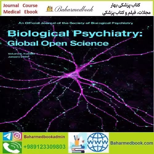 Biological Psychiatry Global Open Science Volume 4 to 1 2024 T