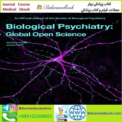 Biological Psychiatry Global Open Science Volume 4 to 1 2024 T