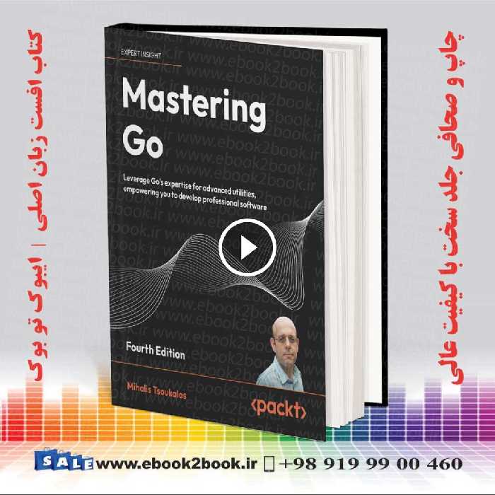 Mastering Go Mihalis Tsoukalos 4th Edition