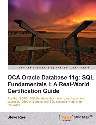 خرید و دانلود نسخه کامل کتاب OCA Oracle database 11g : SQL fundamentals I : a real world certification guide