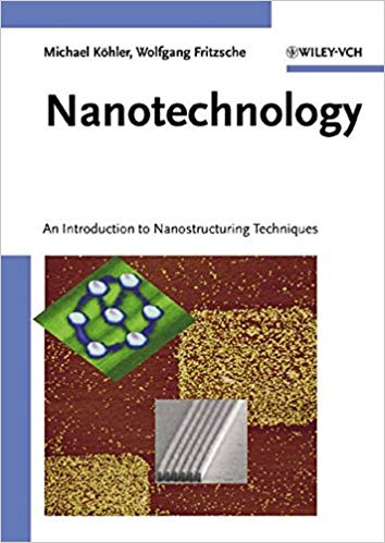  دانلود کتاب Nanotechnology: An Introduction to Nanostructuring Techniques , 2004 - دانلود کتاب های دانشگاهی