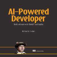 خرید و دانلود نسخه کامل کتاب AI-Powered Developer: Build software with ChatGPT and Copilot