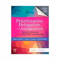 کتاب Prioritization Delegation and assignment اثر Linda A. Lacharity انتشارات الزویر