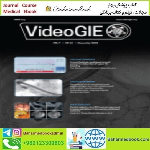 VideoGIE Volume 7 Issue 1 to 12 2022 TRUE PDF price 4€ - کتاب پزشکی بهار