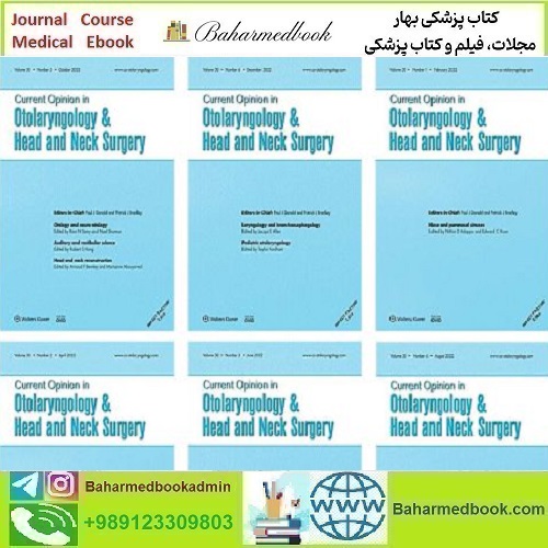 Current Opinion in Otolaryngology & Head and Neck Surgery 2024 Full Archives TRUE PDF price 30€ - کتاب پزشکی بهار