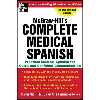 کتاب Complete Medical Spanish اثر جمعی از نویسندگان انتشارات McGraw-Hill