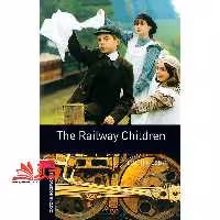 Oxford Bookworms (Stage 3) The Railway Children - فروشگاه کتاب اشراق