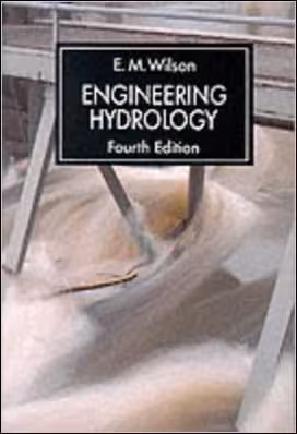 󾕇 Wilson E. M., Engineering Hydrology, 4th ed, 1990 - دانلود کتاب های دانشگاهی