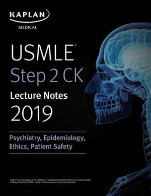 [PDF] دانلود کتاب Usmle Step 2 Ck Lecture Notes 2019 - Psychiatry, Epidemiology, Ethics, Patient Safety, 2019th ed, 2019