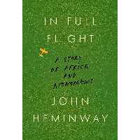 کتاب زبان اصلی In Full Flight اثر John Hylan Heminway انتشارات Knopf