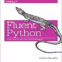 خرید و دانلود نسخه کامل کتاب Fluent Python: Clear, Concise, and Effective Programming