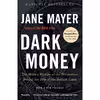 کتاب Dark Money اثر Jane Mayer انتشارات Random House, Inc.