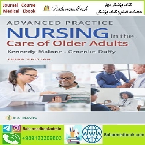 Advanced Practice Nursing in the Care of Older Adults