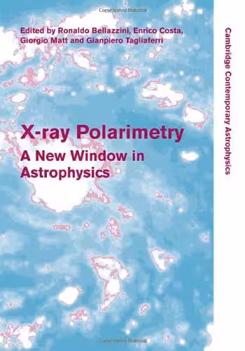 خرید و دانلود نسخه کامل کتاب X-ray Polarimetry: A New Window in Astrophysics - PDF
