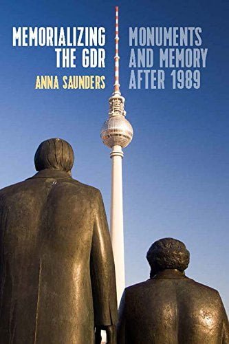 󾕇 دانلود کتاب Memorializing The Gdr - Monuments And Memory After 1989, 2018 - دانلود کتاب های دانشگاهی