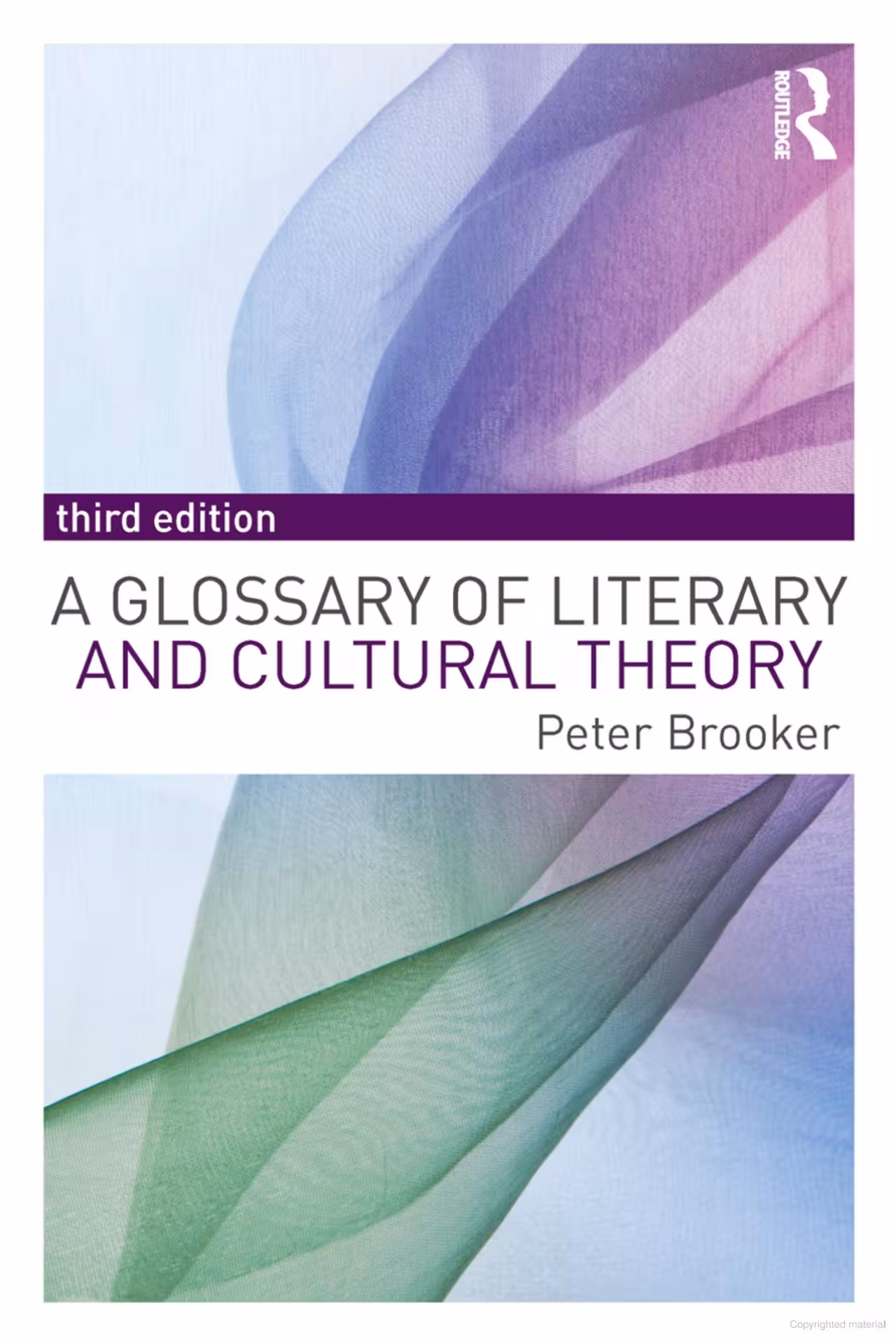 خرید و دانلود نسخه کامل کتاب A GLOSSARY OF LITERARY AND CULTURAL THEORY (3rd Edition) - PDF