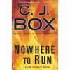 کتاب Nowhere to Run اثر C. J. Box انتشارات G. P. Putnams Sons