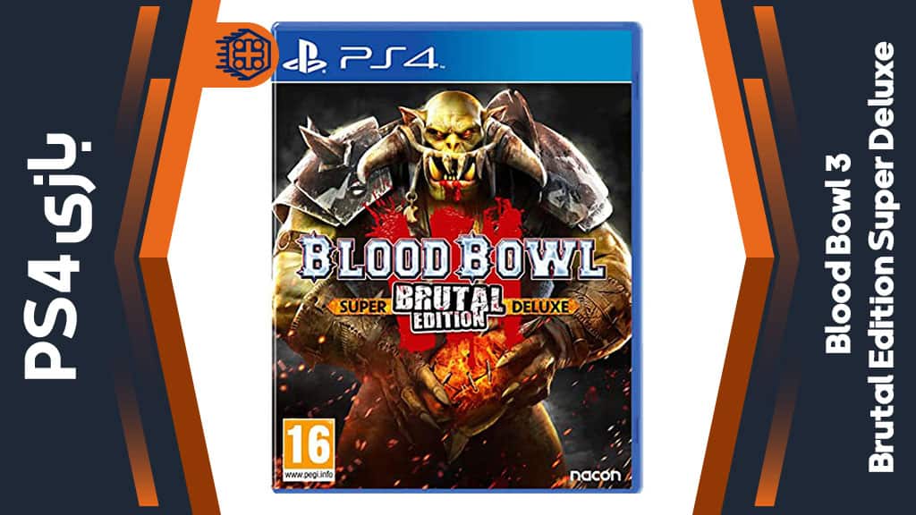 دیسک بازی Blood Bowl 3 Brutal Edition Super Deluxe – مخصوص PS4