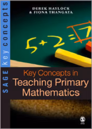 خرید و دانلود نسخه کامل کتاب Key Concepts in Teaching Primary Mathematics (SAGE Key Concepts series)
