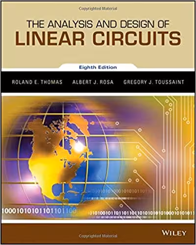 󾕇 دانلود کتاب The Analysis And Design Of Linear Circuits, 8th ed, 2016 - دانلود کتاب های دانشگاهی