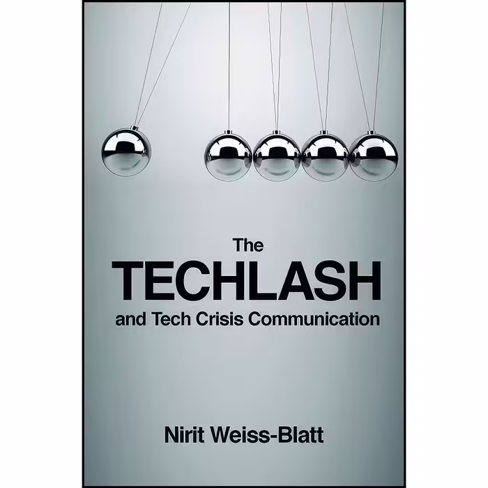 کتاب زبان اصلی The Techlash and Tech Crisis Communication اثر Nirit WeissBlatt