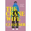 کتاب The Crane Wife اثر CJ Hauser انتشارات Doubleday