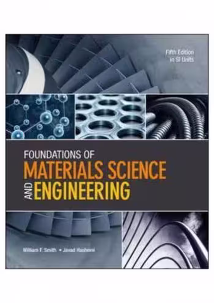 󾕇 دانلود کتاب Foundations Of Materials Science And Engineering, 5th ed, 2010 - دانلود کتاب های دانشگاهی