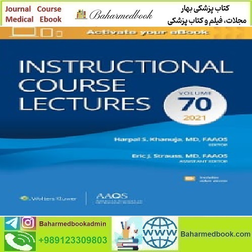 Instructional Course Lectures Volume 70 2021 TRUE PDF price 1€ - کتاب پزشکی بهار