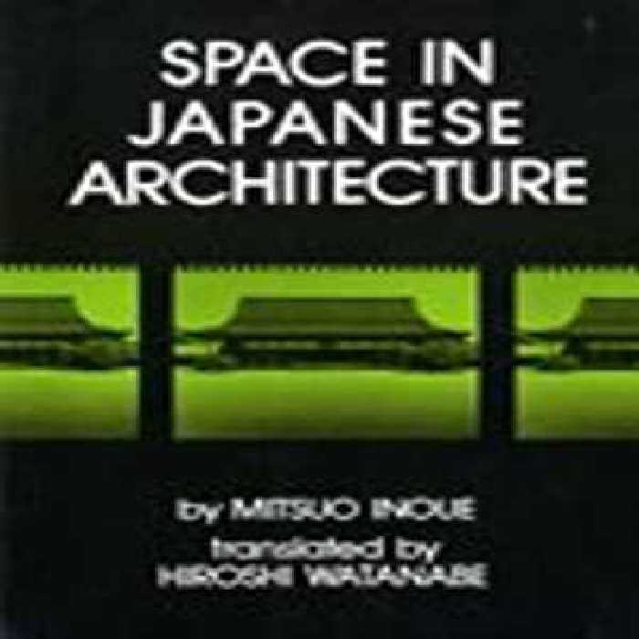 [PDF] دانلود کتاب Space In Japanese Architecture, 1985