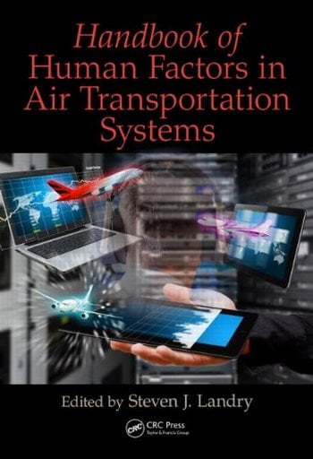  دانلود کتاب Handbook Of Human Factors In Air Transportation Systems, 2018 - دانلود کتاب های دانشگاهی