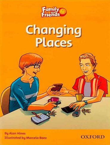 Family and Friends Readers 4 changing Places تغیر مکان (داستان کتاب فمیلی اند فرندز 4)