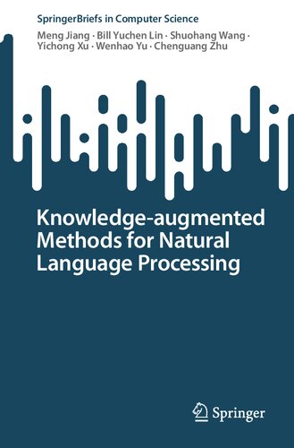 خرید و دانلود نسخه کامل کتاب Knowledge-augmented Methods for Natural Language Processing